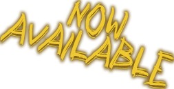 NOW AVAILABLE NOW AVAILABLE